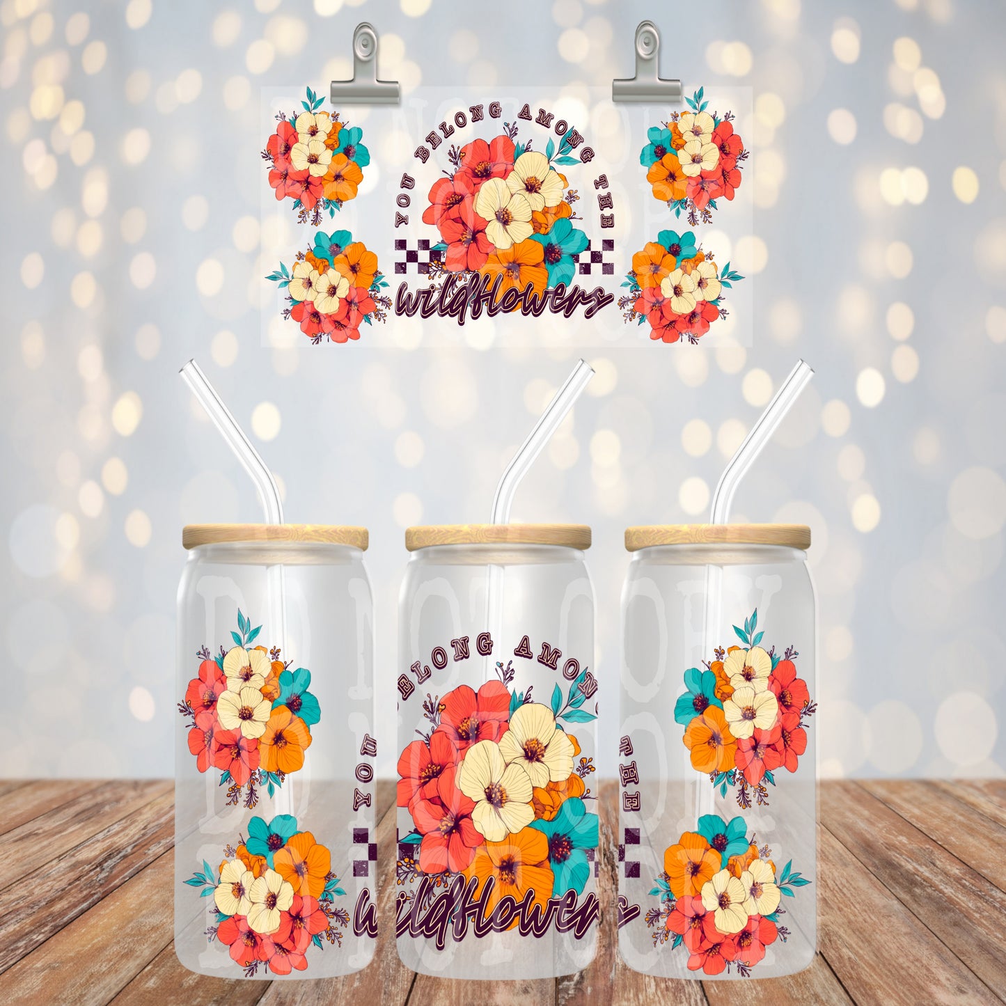 You Belong Among The Wildflowers 16oz Libbey PNG Design