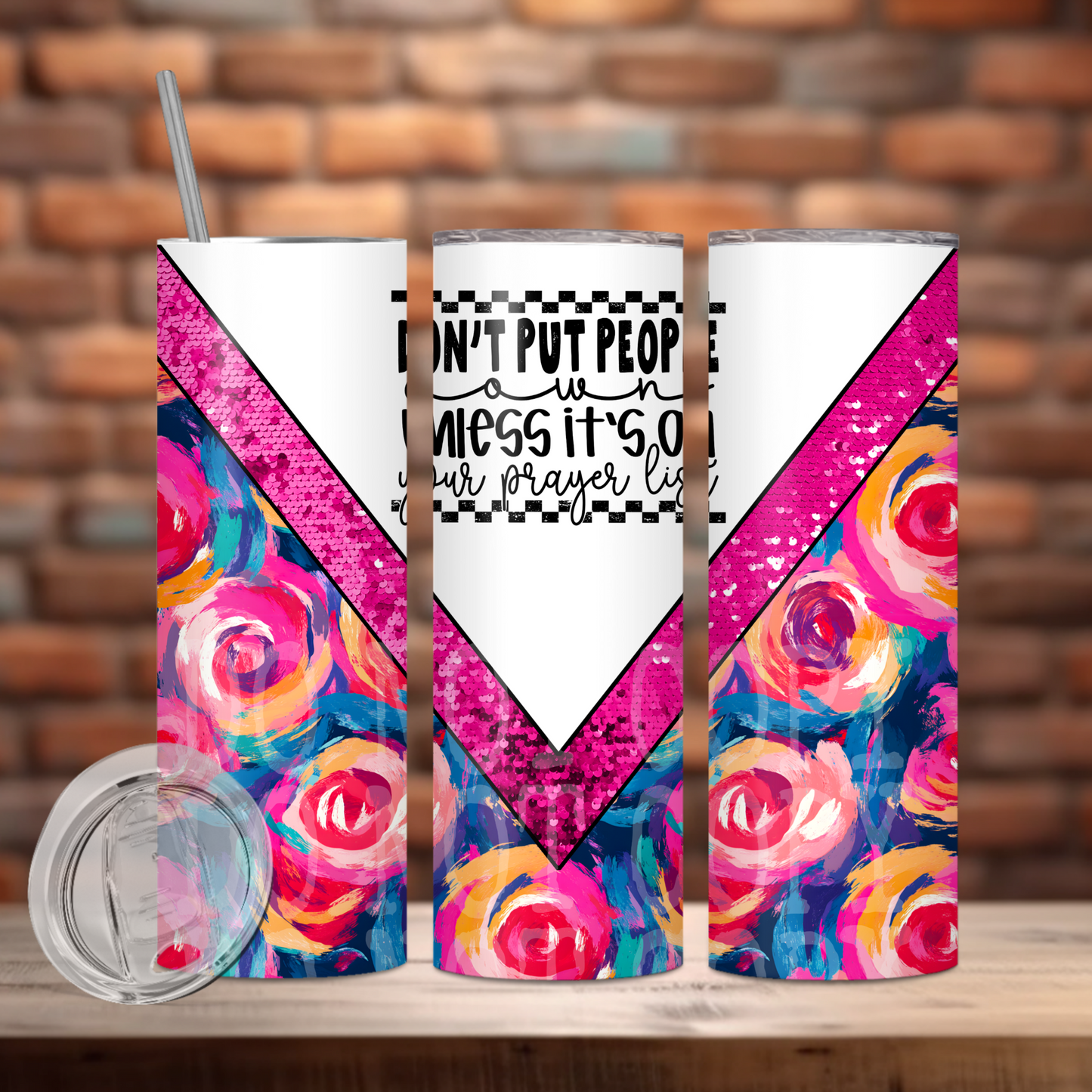 Don't Put People Down Tumbler PNG Design