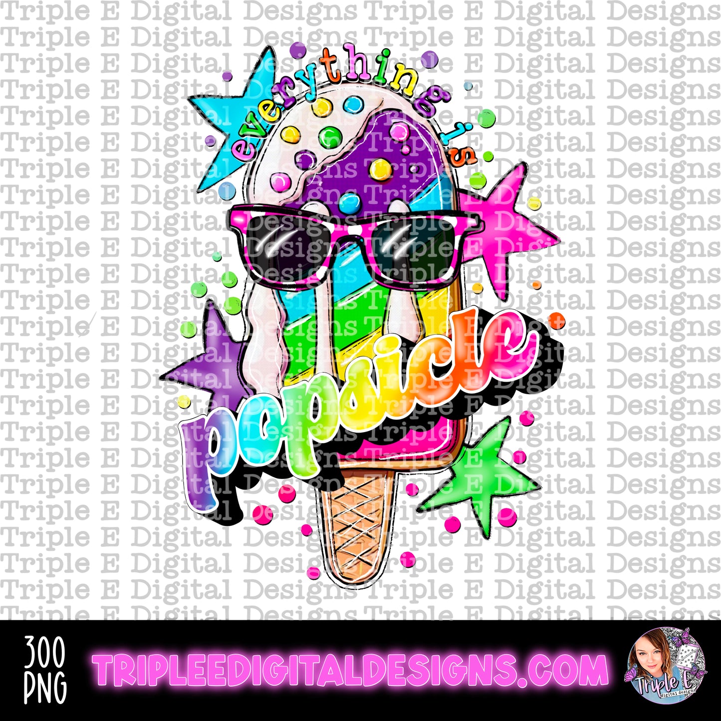 Everything is Popsicle Semi Exclusive