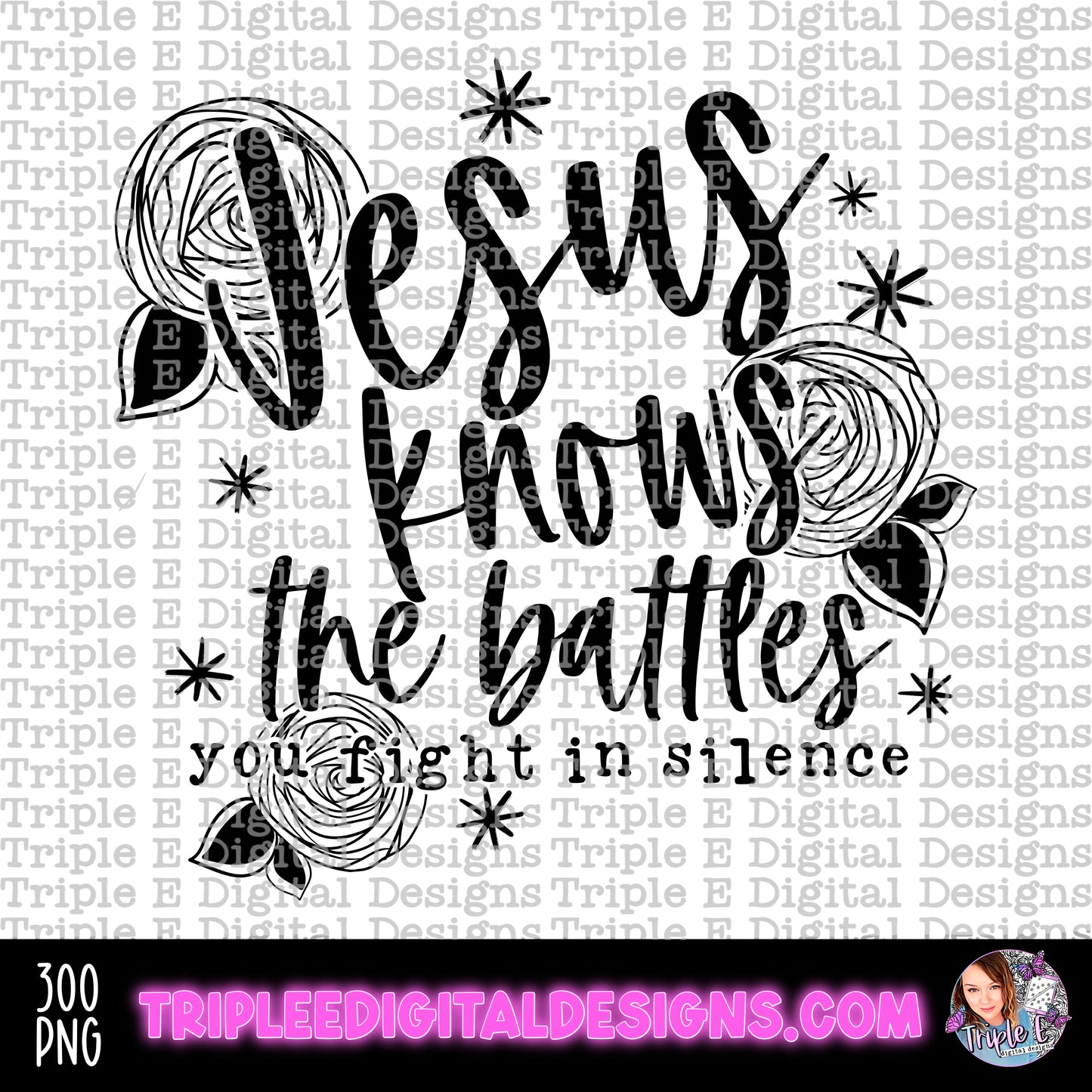 Jesus Knows The Battles Semi Exclusive