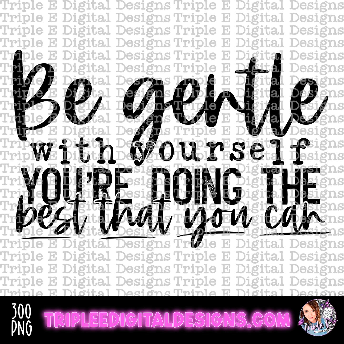 Be Gentle Semi Exclusive