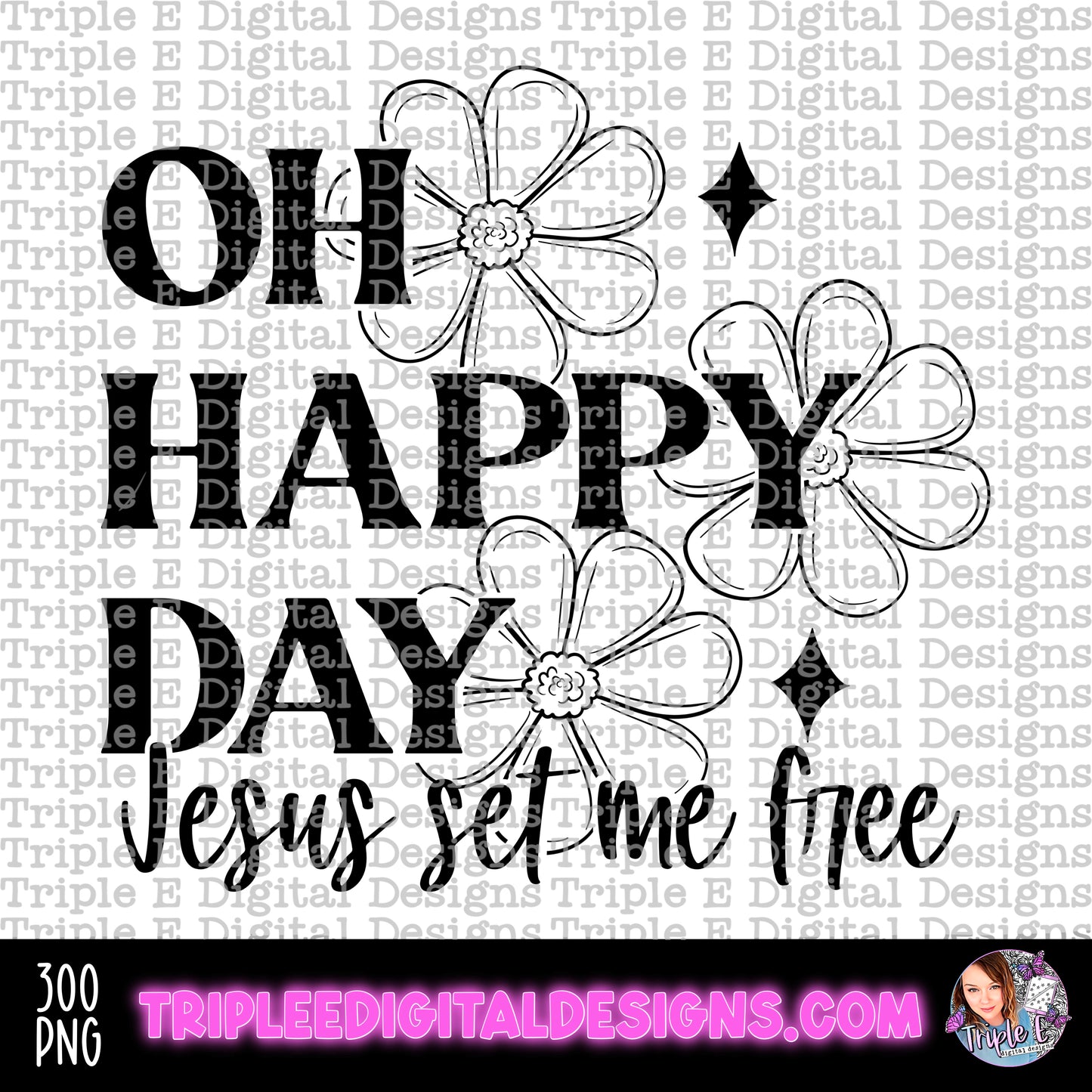 Oh Happy Day Semi Exclusive