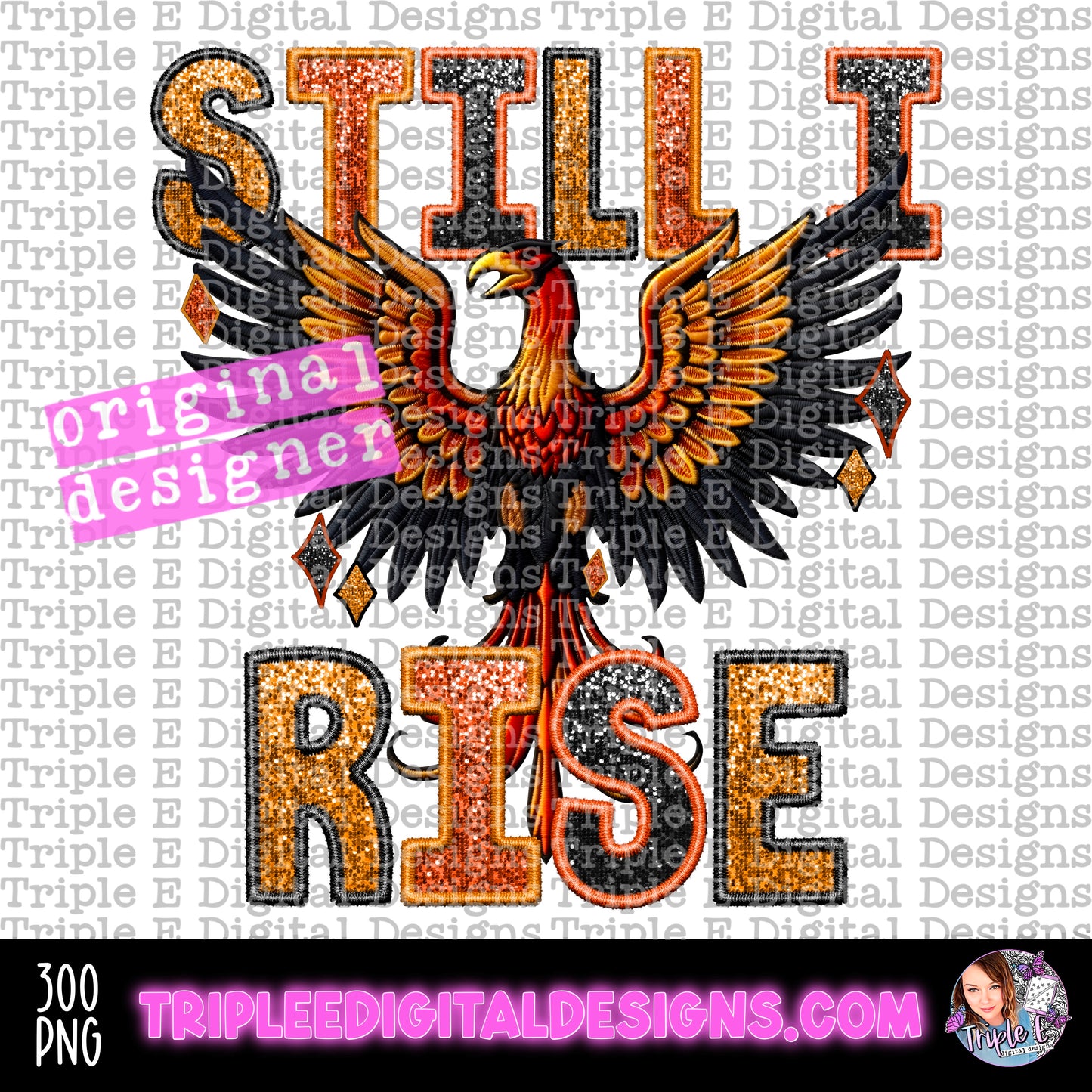 Still I Rise PNG Design