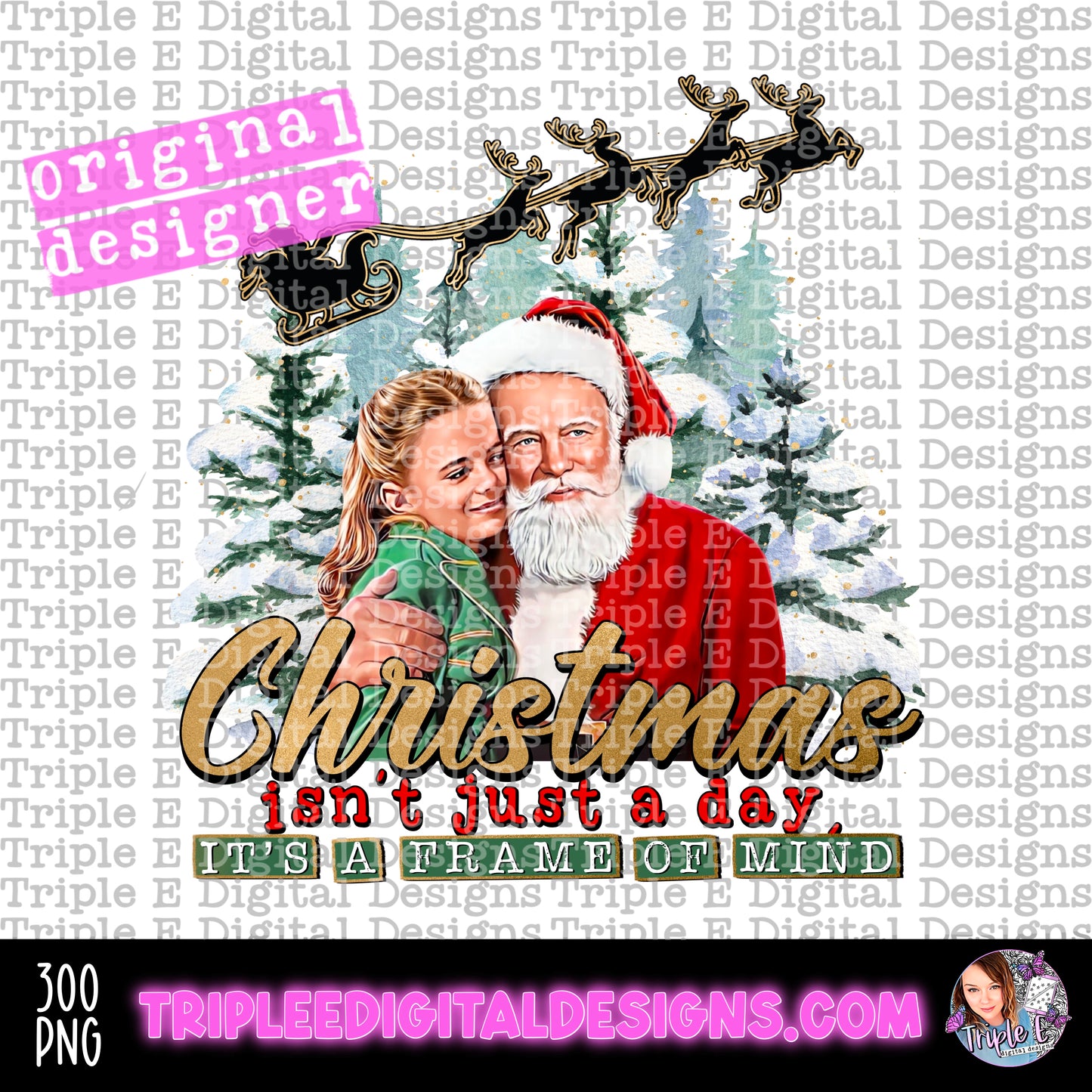 Christmas Isn’t Just a Day PNG Design