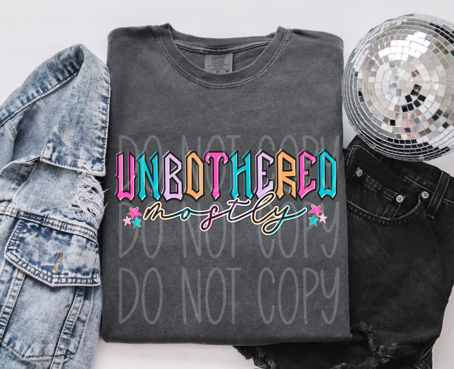 Unbothered Mostly PNG Design