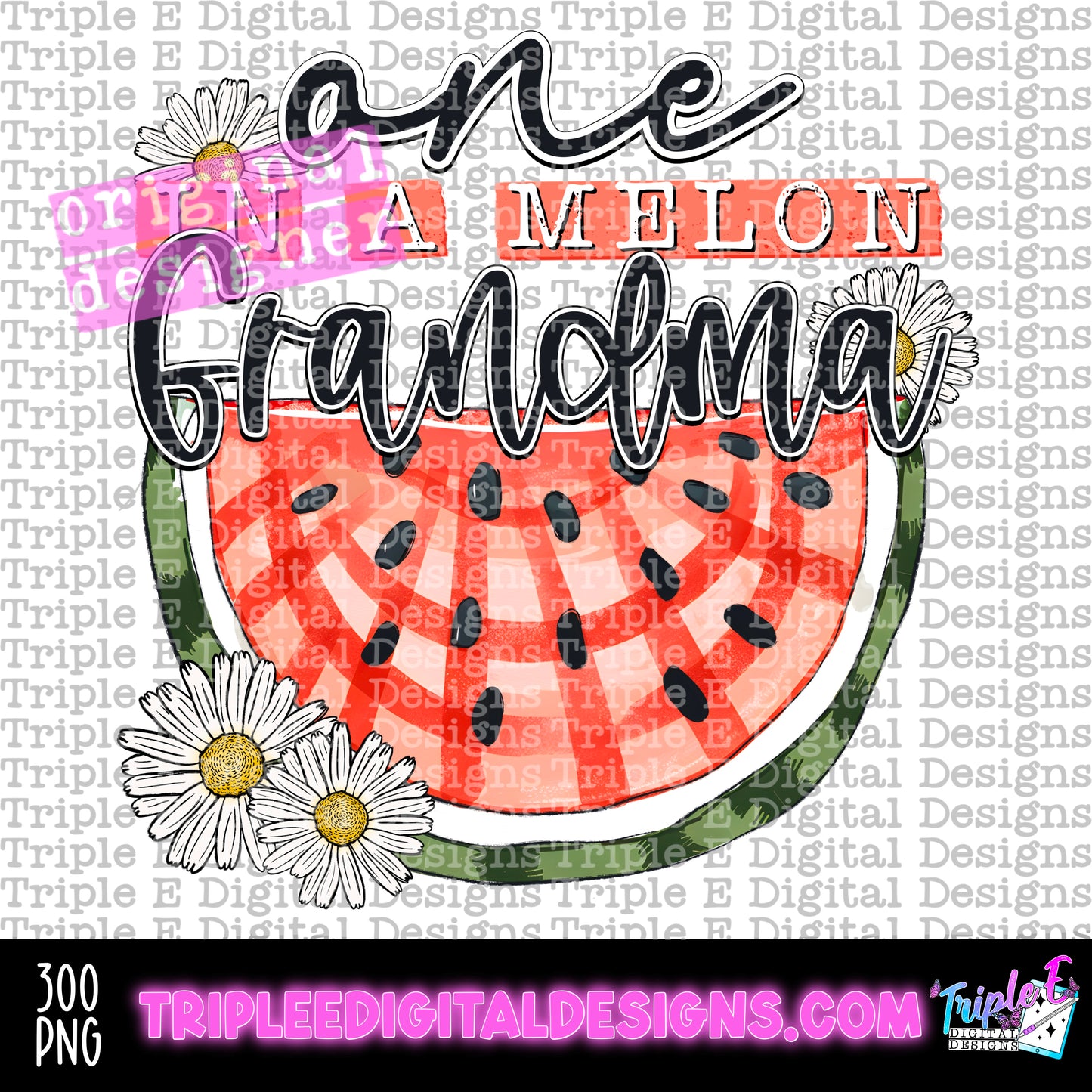 One in a Melon Grandma PNG Design