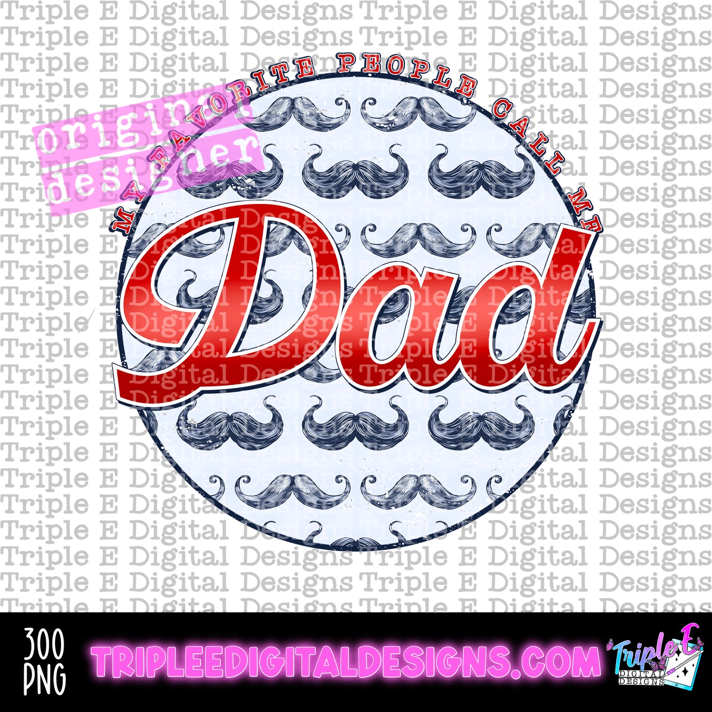 My Favorite Dad PNG Design