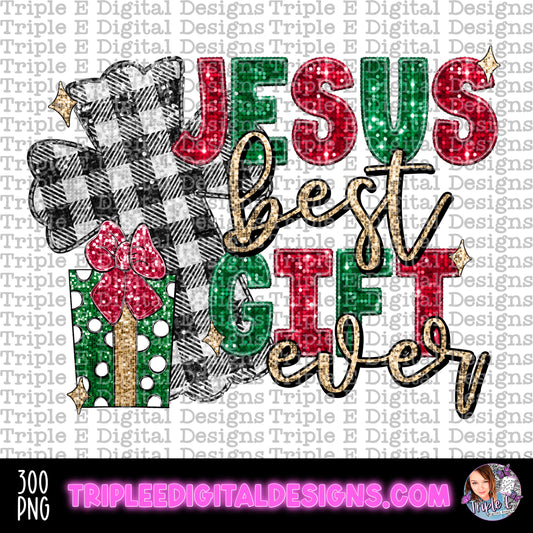 Jesus Best Gift Ever PNG Design