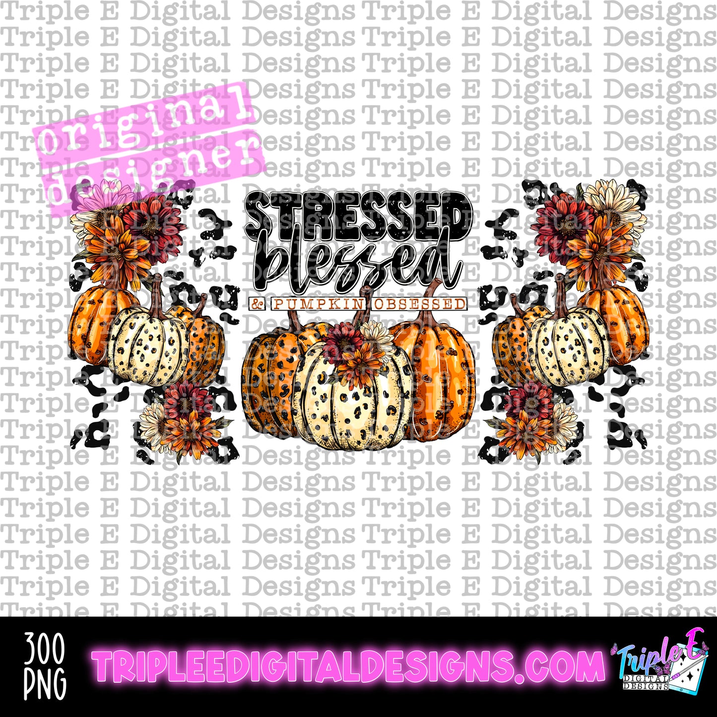 Stressed Blessed & Pumpkin Obsessed 16oz Libbey PNG Design