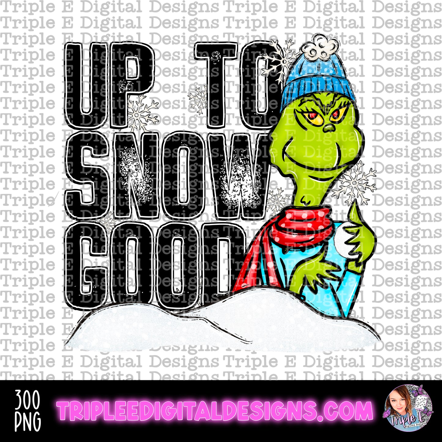 Up To Snow Good PNG Design