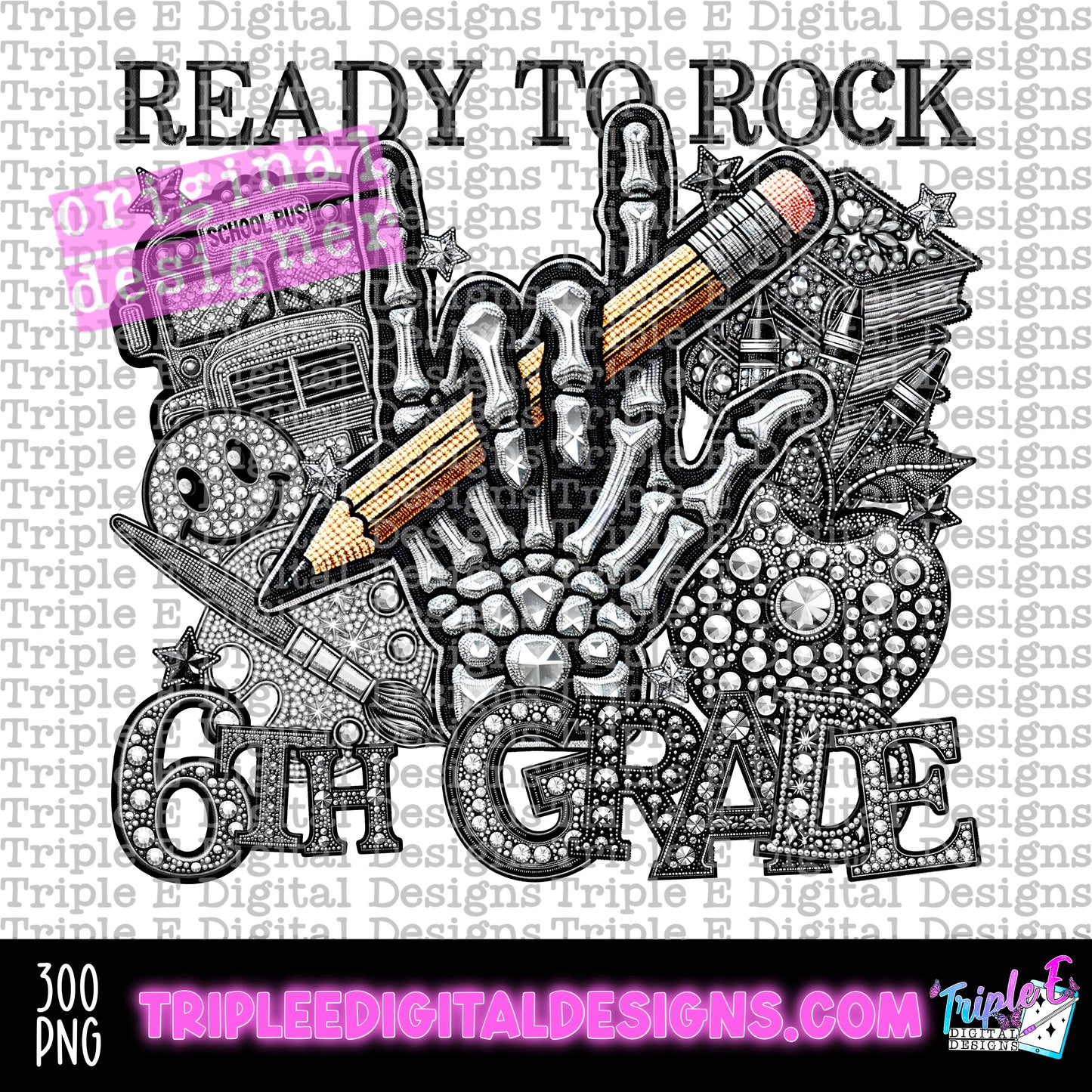 Ready To Rock 6th Grade Rhinestone PNG Design