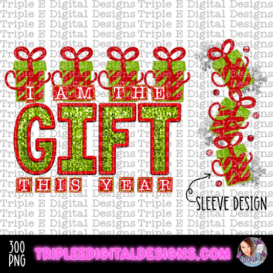 I Am The Gift PNG Design