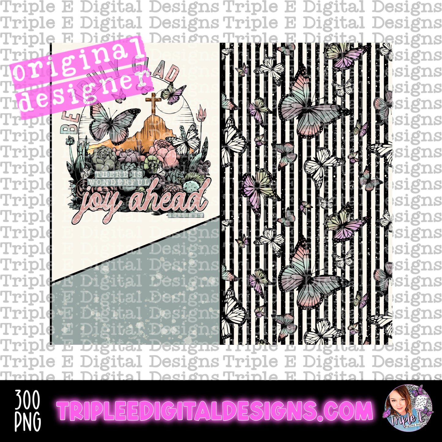 Be Truly Glad Tumbler PNG Design