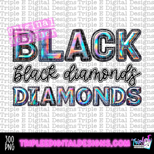 Black Diamonds Holo PNG Design