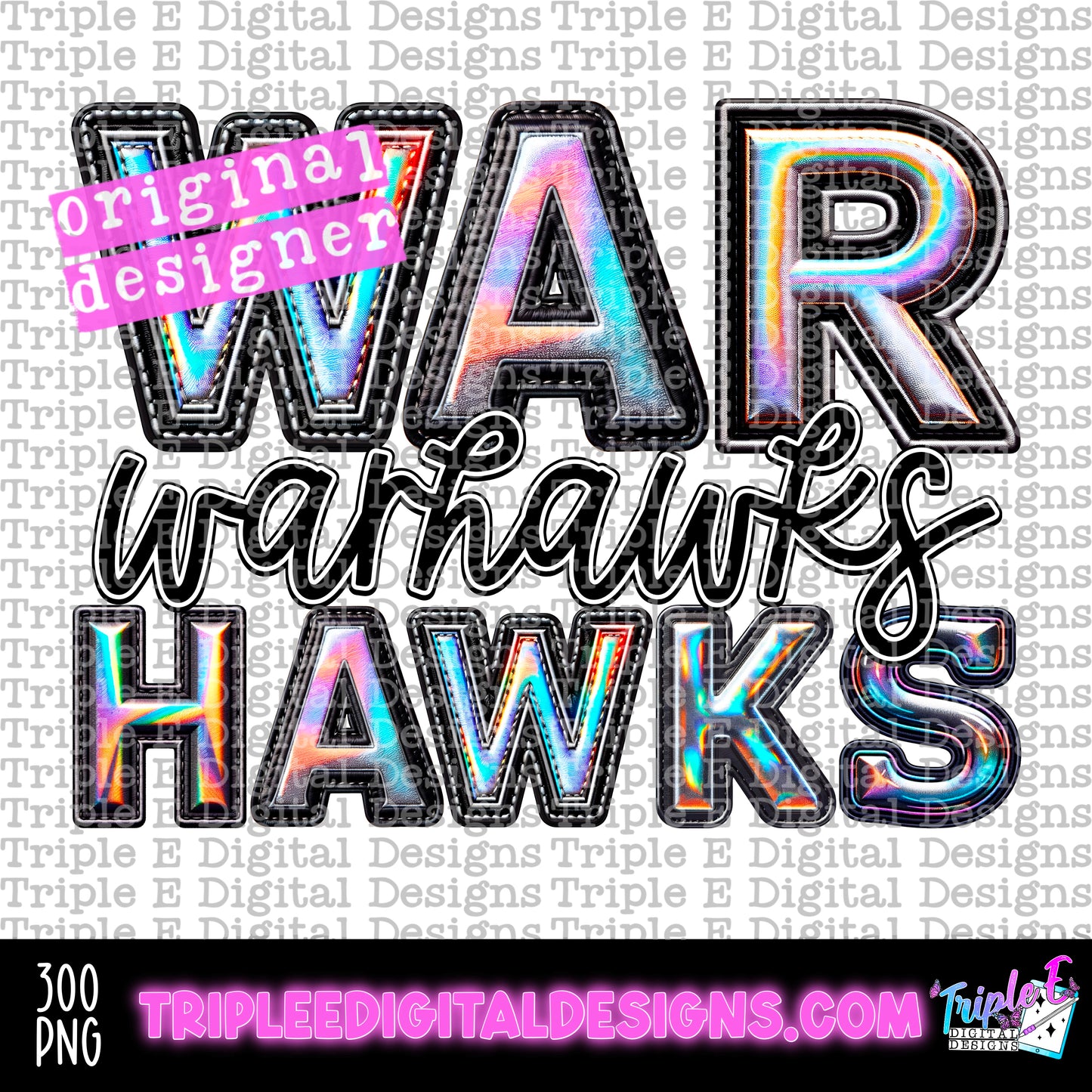 Warhawks Holo PNG Design