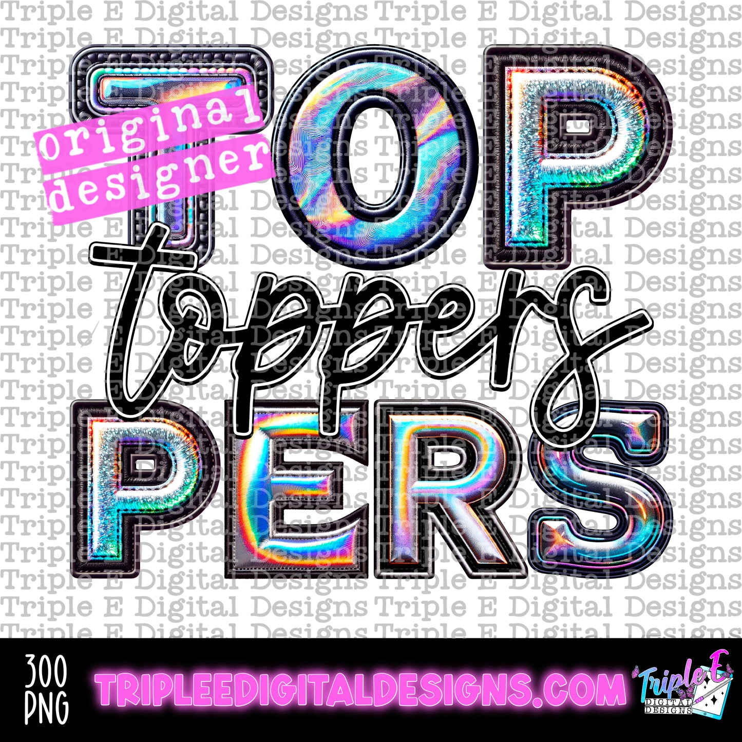 Toppers Holo PNG Design