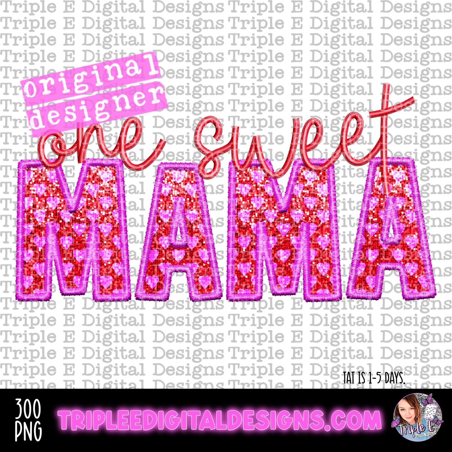 One Sweet Mama PNG Design