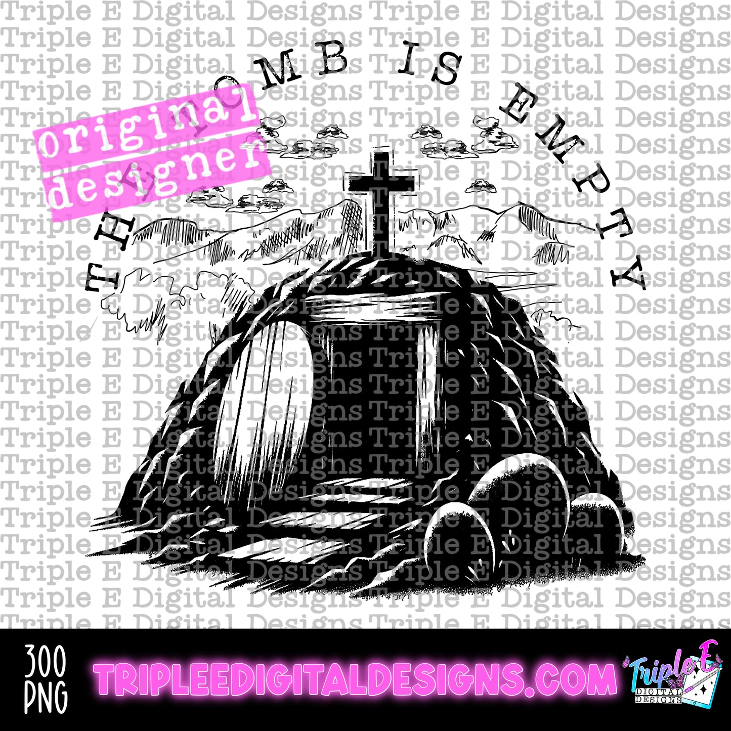 The Tomb Is Empty PNG Design