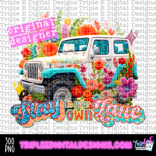 Stay In Your Own Lane Jeep PNG Design