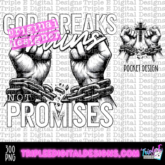 God Breaks Chains PNG Design