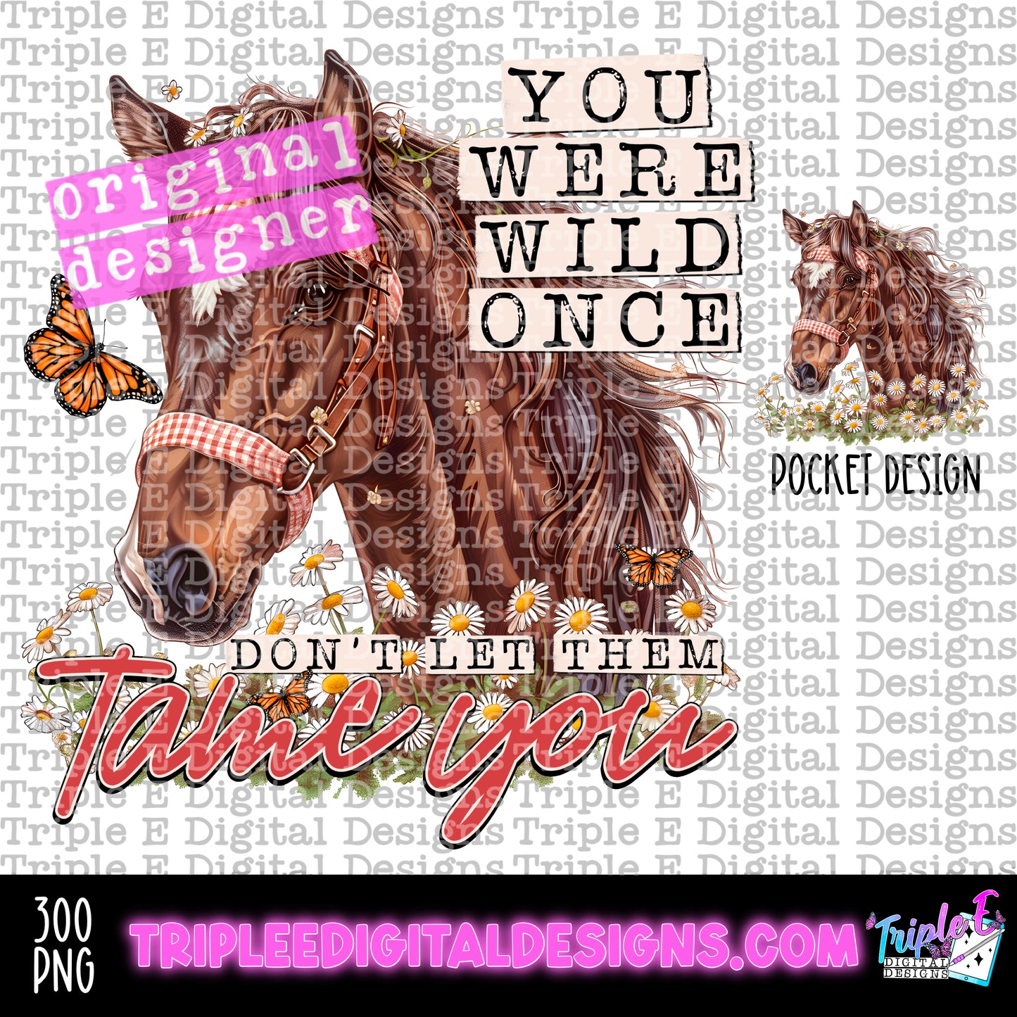 You Were Wild PNG Design