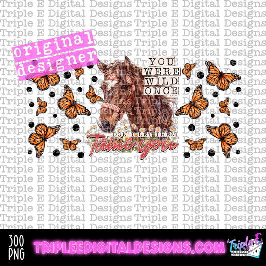 You Were Wild 16oz Libbey PNG Design