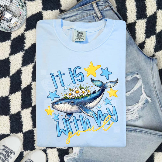 It Is Whale With My Soul PNG Design