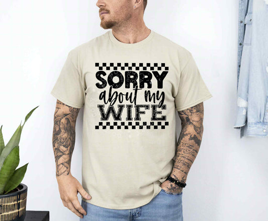 Sorry About My Wife PNG Design