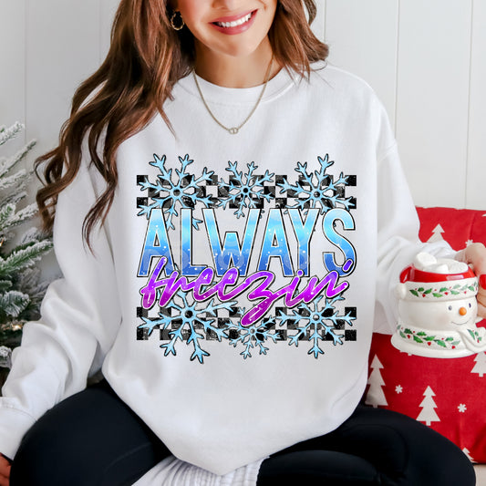 Always Freezin PNG Design