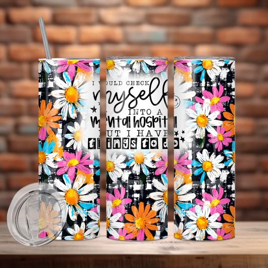 I Would Check Myself Tumbler PNG Design
