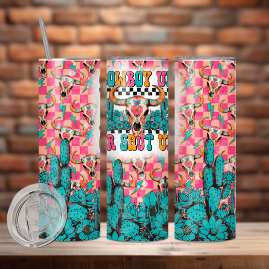 Cowboy Up Tumbler PNG Design