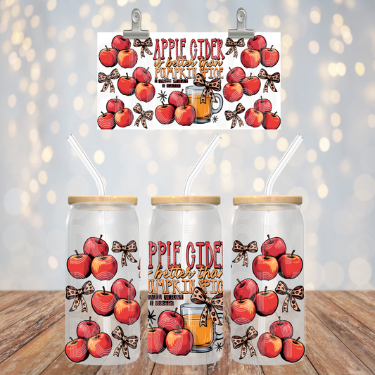 Apple Cider Is Better 16oz Libbey PNG Design