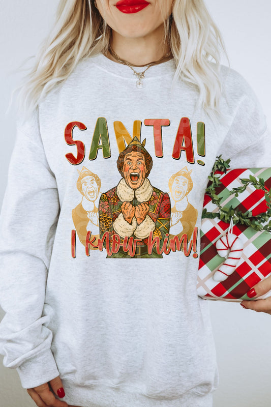 Santa I Know Him PNG Design