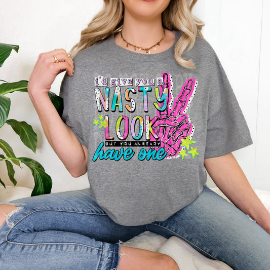 I'd Give You A Nasty Look PNG Design