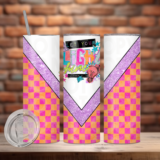 Let Your Light Shine Tumbler PNG Design