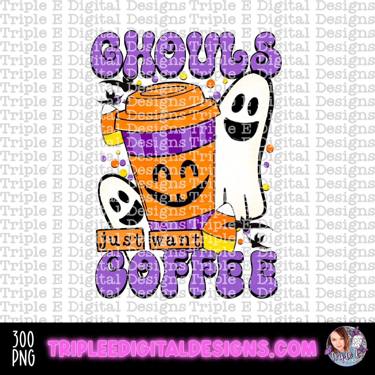 Ghouls Just Want Coffee PNG