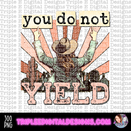 You Do Not Yield PNG