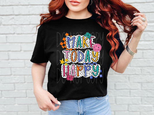 Make Today Happy PNG Design