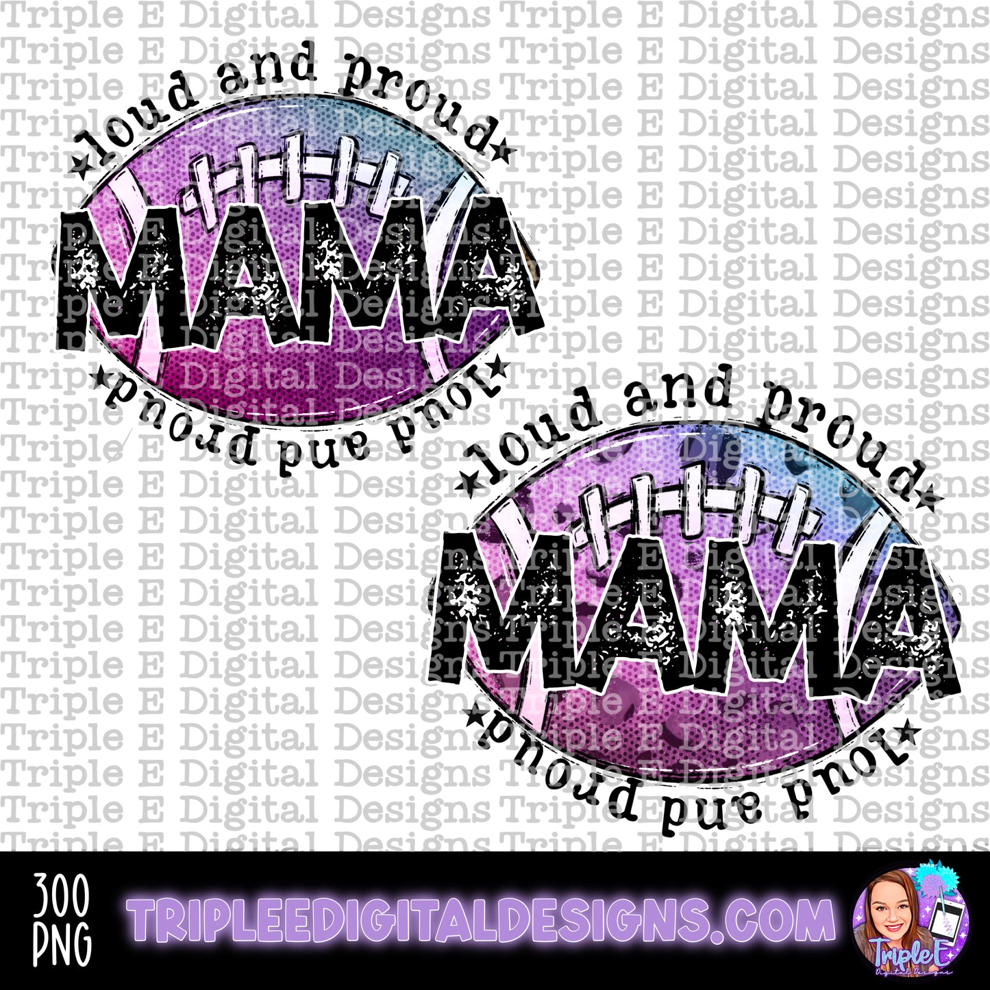 Loud & Proud Football Mama PNG