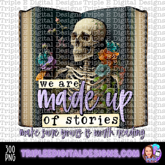 We are Made Up of Stories Semi/Exclusive