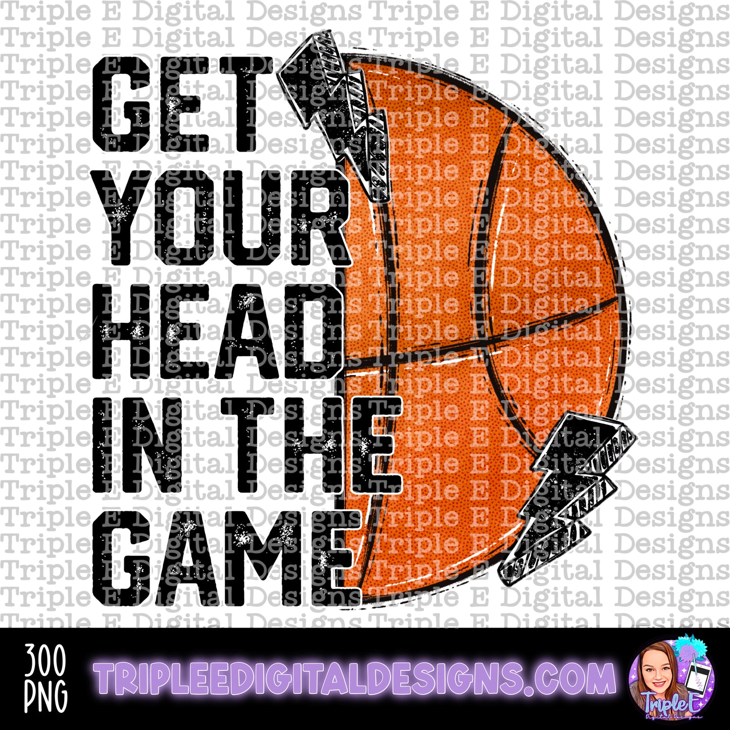 Get Your Head in the Game Basketball PNG