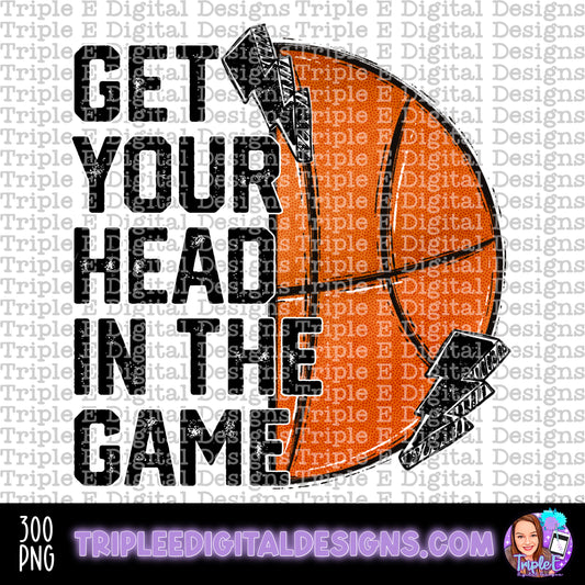 Get Your Head in the Game Basketball PNG